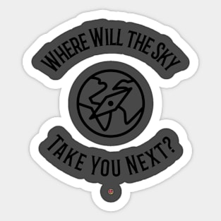 Where Will The Sky Take You Next Sticker
